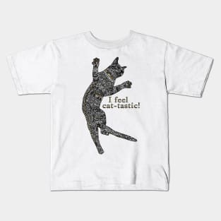 I feel cat-tastic Kids T-Shirt